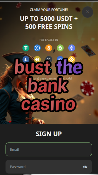 bust the bank casino-asdasdzhjkds.com